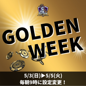 GOLDEN WEEK event!